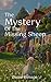 The Mystery of the Missing Sheep by Daniel Bimson