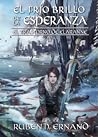 El frío brillo de la esperanza by Rubén H. Ernand
