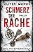 Schmerz der Rache: Ein Edel...
