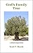 God's Family Tree by Scott F. Marsh