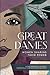 GREAT DAMES: Women Sharing Their Power
