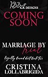 Marriage by Trial by Cristina Lollabrigida