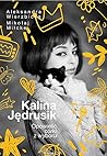 Kalina Jędrusik. ...