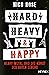 Hard, Heavy & Happy: Heavy Metal und die Kunst des guten Lebens