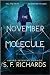 The November Molecule by S.F. Richards The November Molecule by S.F. Richards