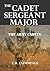 The Cadet Sergeant Major (The Army Cadets)