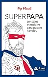 Superpapá: Consej...