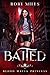 Baited: A Blood Mafia Novella