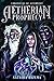 Aetherian Prophecy: Chronic...