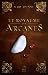 Le Royaume des Arcanes by Mary Adenne
