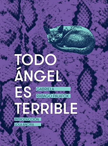 Todo ángel es terrible (Vindictas) (Spanish Edition)