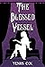 The Blessed Vessel by Venus Cox