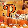 P is for Pumpkin ...