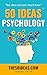 50 Ideas in Psychology: Key...