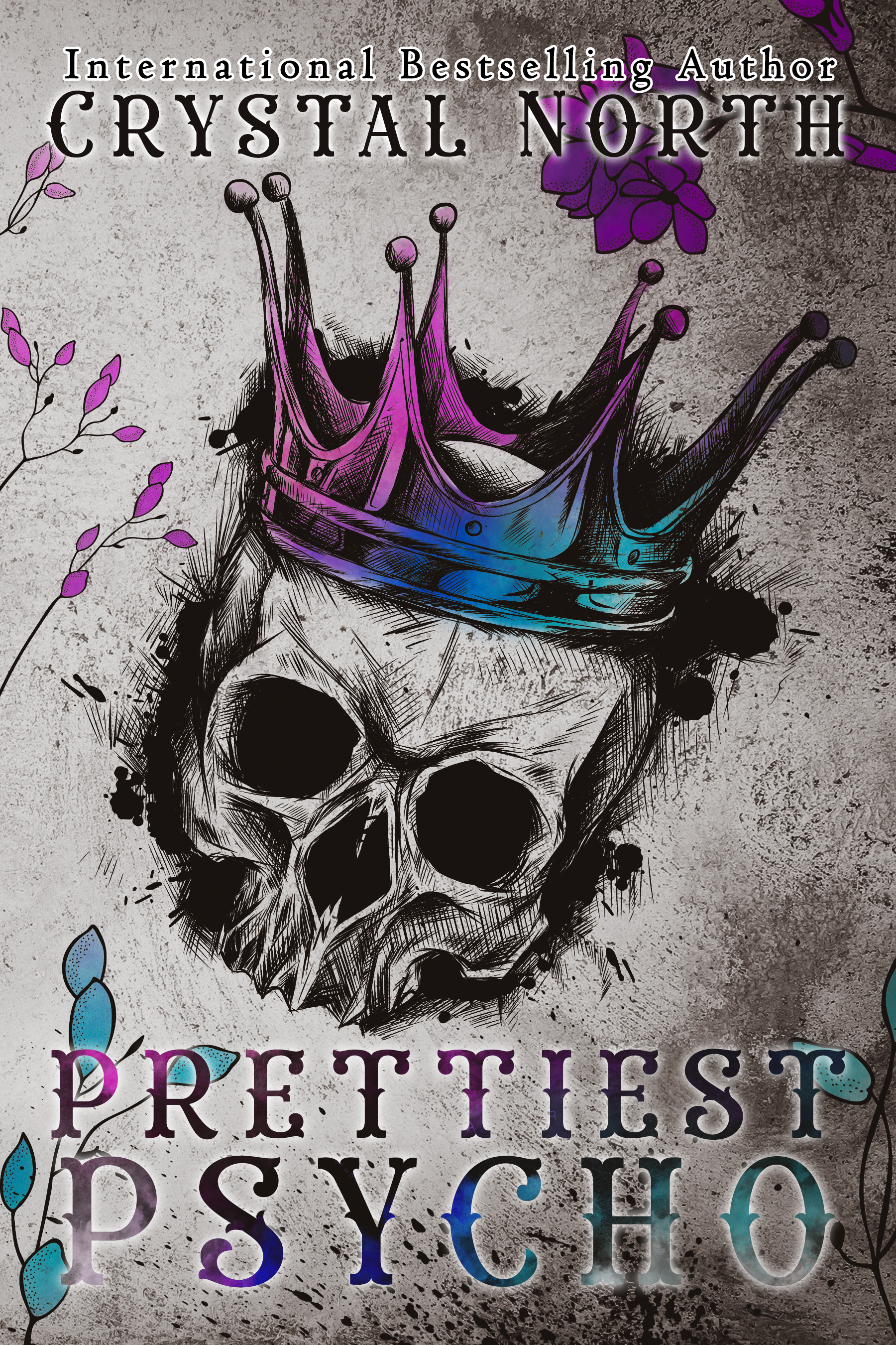 Prettiest Psycho (The Asylum, #1)