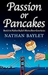 Passion or Pancakes