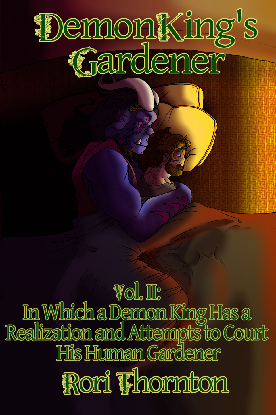 In Which a Demon King Has a Realization and Attempts to Court His Human Gardener (Demon King's Gardener #2)