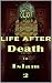 Life After Death in Islam Part 2 by Maria Yaseen