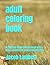 adult coloring book: A 200 ...