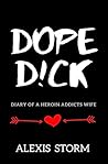 Dope D!ck by Alexis Storm