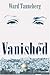 Vanished: A Novel