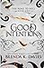 Good Intentions (The Road to Hell #1)