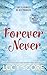 Forever Never