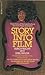 Story into Film: Three Tale...