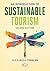 An Introduction to Sustainable Tourism by Alexandra Coghlan