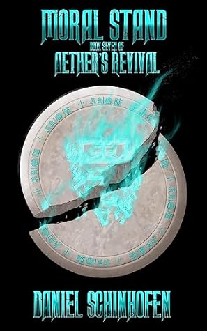 Moral Stand (Aether's Revival, #7)