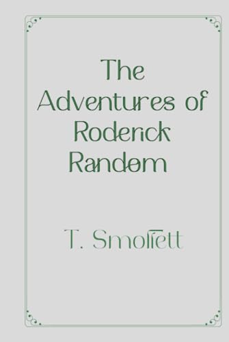 The Adventures of Roderick Random: Elegance Premium Edition