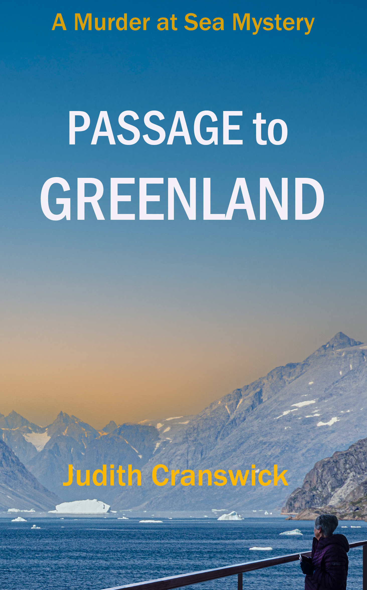 Passage to Greenland (A Murder at Sea Mystery Book 1)