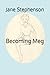 Becoming Meg by Jane Stephenson