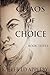 Chaos of Choice: End of an Age