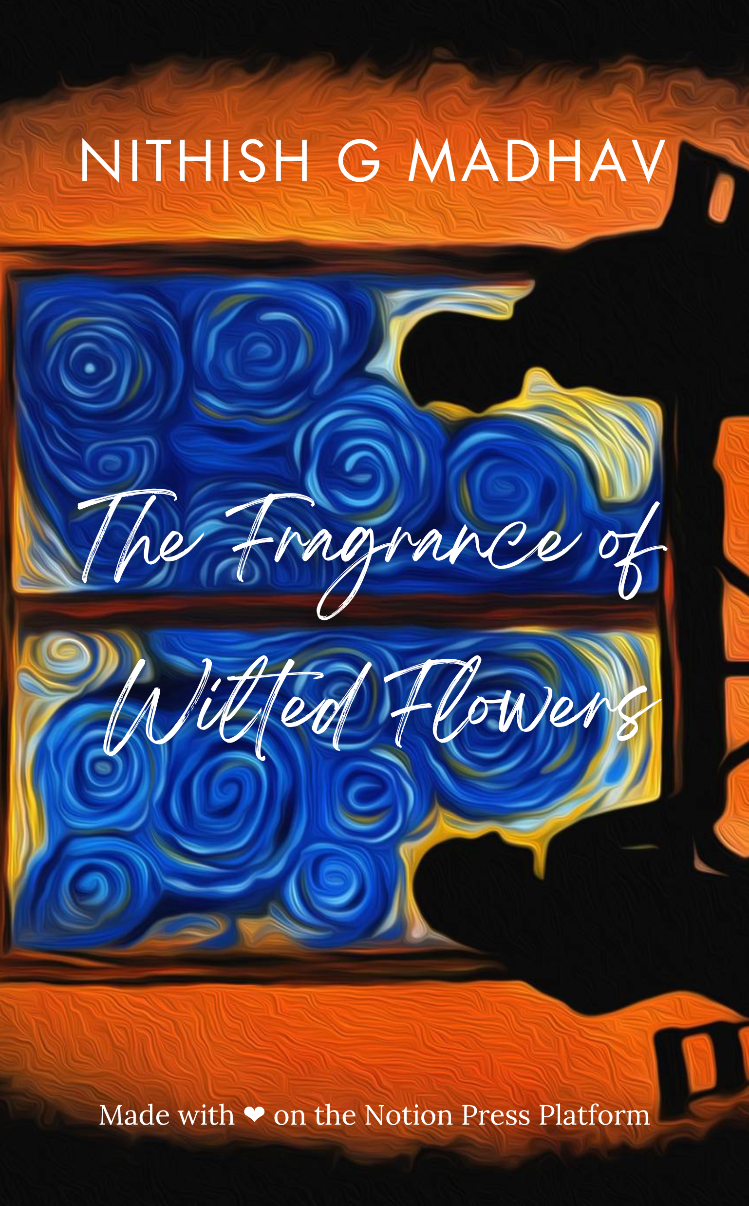 The Fragrance of Wilted Flowers