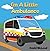 I'm a Little Ambulance