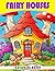 Fairy Houses Coloring Book:...