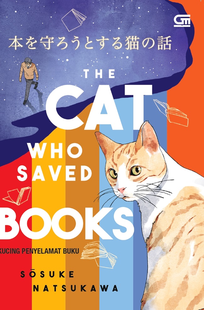 The Cat Who Saved Books - Kucing Penyelamat Buku