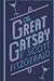 The Great Gatsby by F. Scott Fitzgerald The Great Gatsby by F. Scott Fitzgerald
