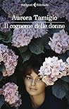 Il cognome delle donne by Aurora Tamigio
