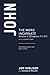 John, Volume 2: The Word In...