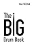The BIG Drum Book by Max Freeman