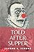 Told After Supper: (Annotated)