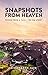 Snapshots From Heaven by Siddharth Jain