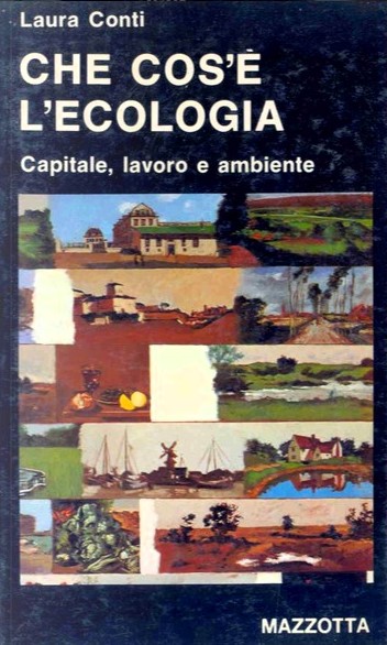 Che cos'è l'ecologia. Capitale, lavoro e ambiente