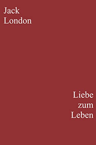 Liebe zum Leben (German Edition)