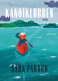 Kanotklubben (Hardcover)