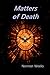 Matters of Death: Meanings ...