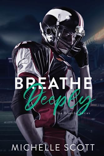 Breathe Deeply (The Breathe Series #4)