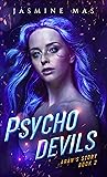 Psycho Devils by Jasmine Mas Psycho Devils by Jasmine Mas